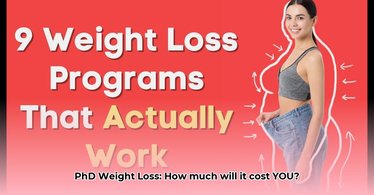 how-much-does-my-phd-weight-loss-cost